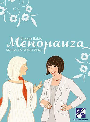 Menopauza - Knjiga za svaku ženu