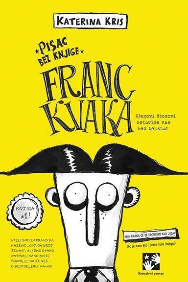 Франц Квака. Писац без књиге